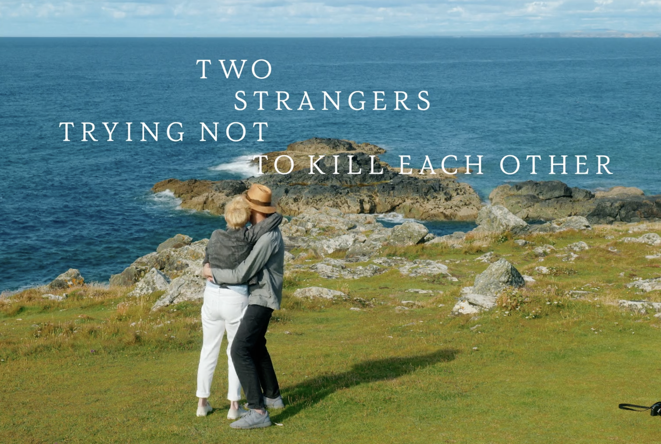 Two strangers..